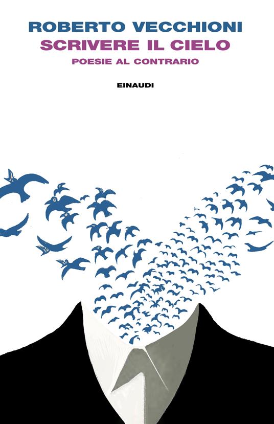 SCRIVERE IL CIELO. POESIE AL CONTRARIO