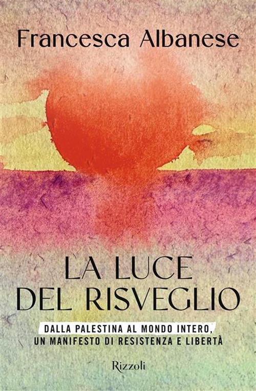 LUCE DEL RISVEGLIO. DALLA PALESTINA