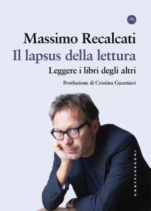 IL LAPSUS DELLA LETTURA. LEGGERE I LIBRI