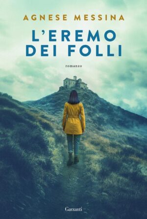 L' EREMO DEI FOLLI